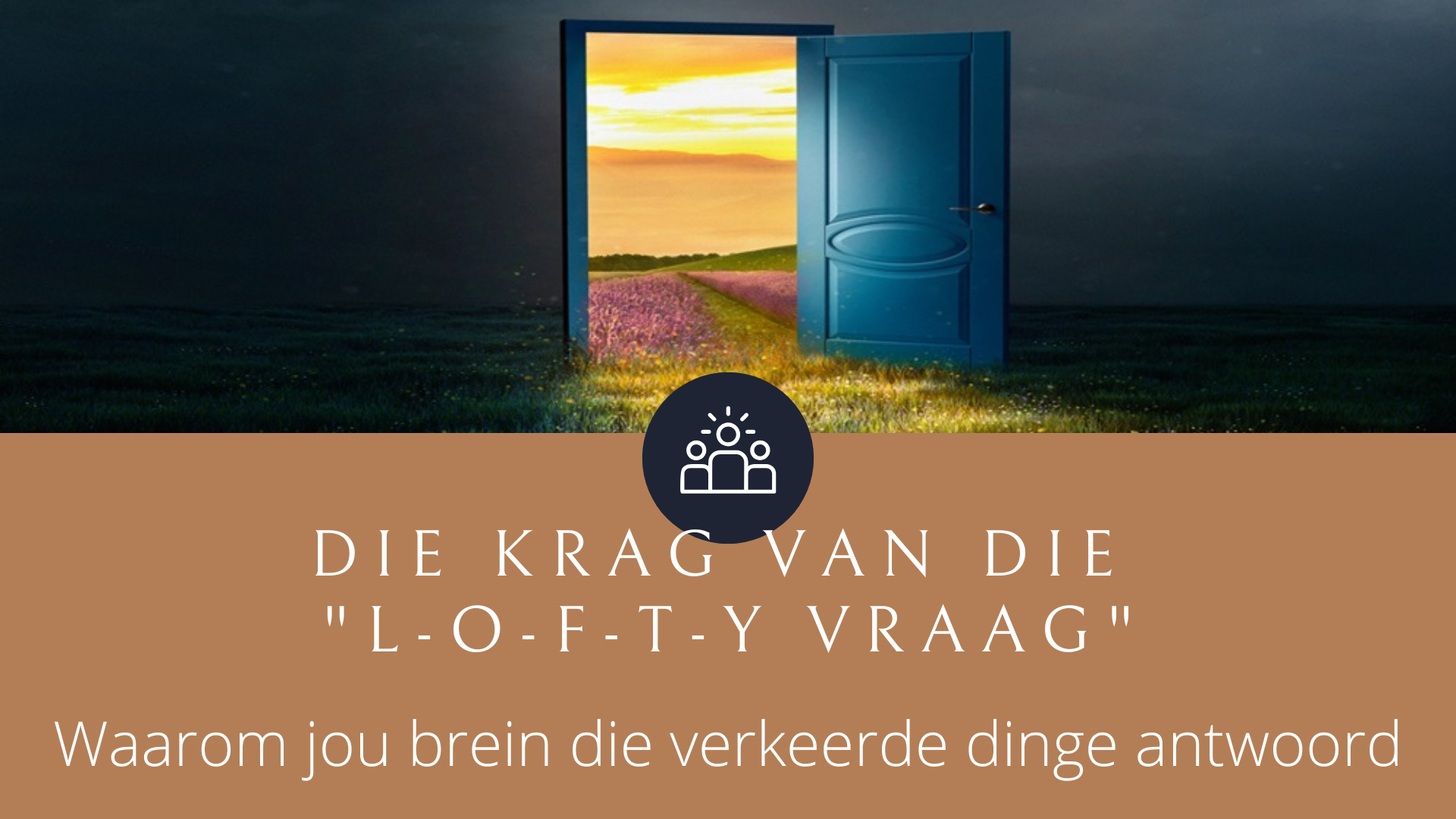 Die Krag van die LOFTY Vraag