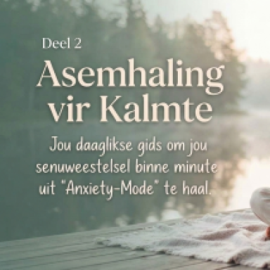 Asemhaling vir Kalmte Deel 2
